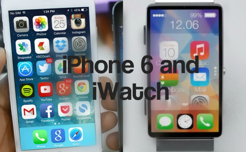 Apple’s iPhone 6 Specifications – iWatch as its gear