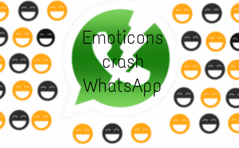 Emoticons crash WhatsApp