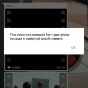 WhatsApp Warning : “This video was removed from your phone because it contained unsafe content”