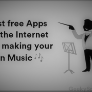 7 Best free Apps for making your own Music
